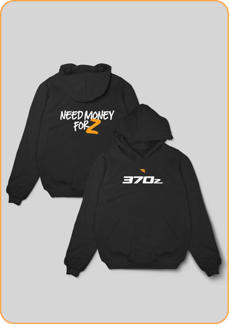 Need Money For Z Hoodie