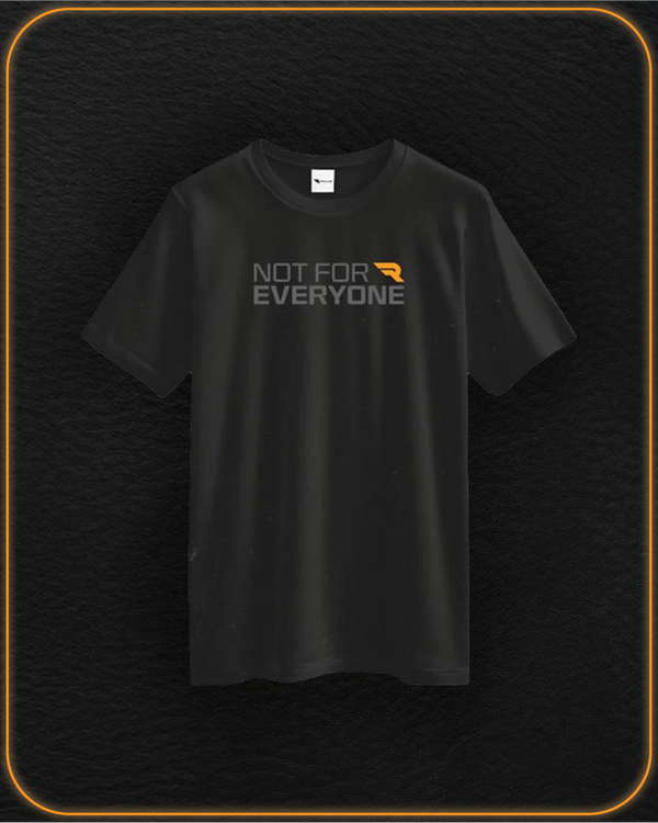 Not For Everyone T-Shirt