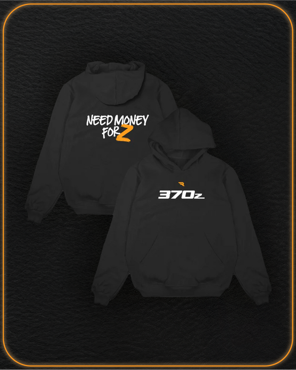 Need Money For Z Hoodie